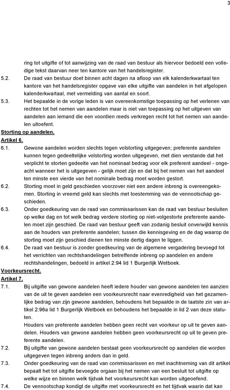 vermelding van aantal en soort. 5.3.