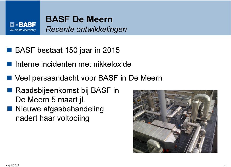 BASF in De Meern Raadsbijeenkomst bij BASF in De Meern 5 maart