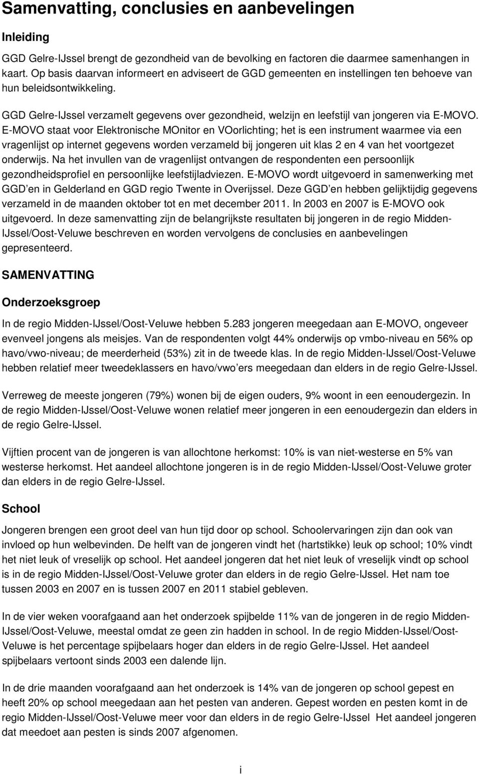 GGD Gelre-IJssel verzamelt gegevens over gezondheid, welzijn en leefstijl van jongeren via E-MOVO.