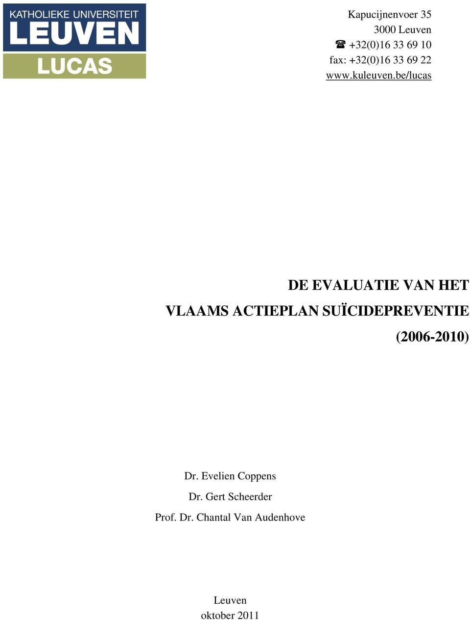 be/lucas DE EVALUATIE VAN HET VLAAMS ACTIEPLAN