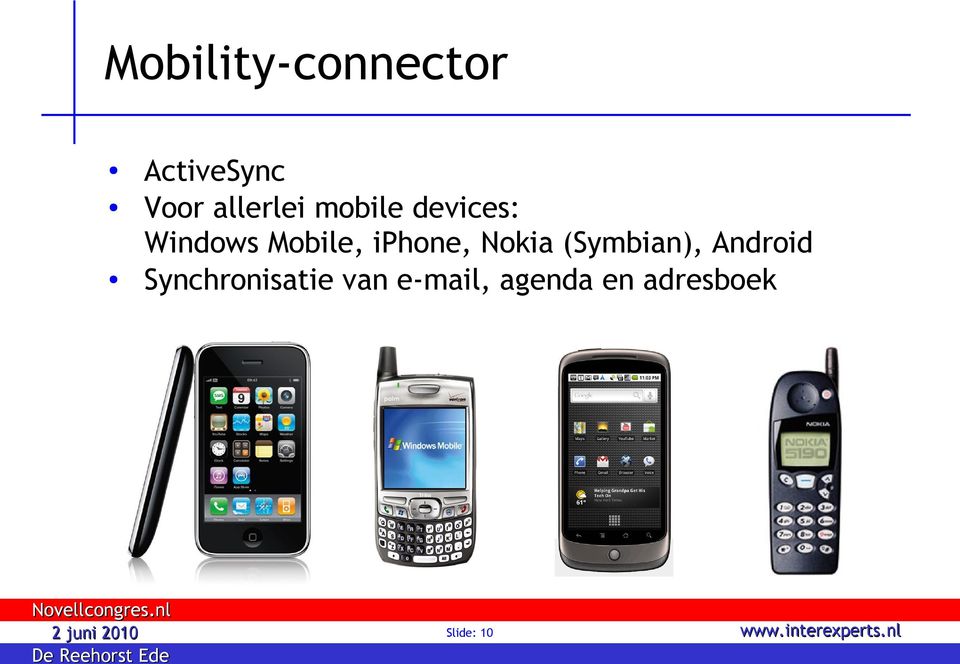 iphone, Nokia (Symbian), Android