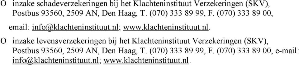 www.klachteninstituut.nl.