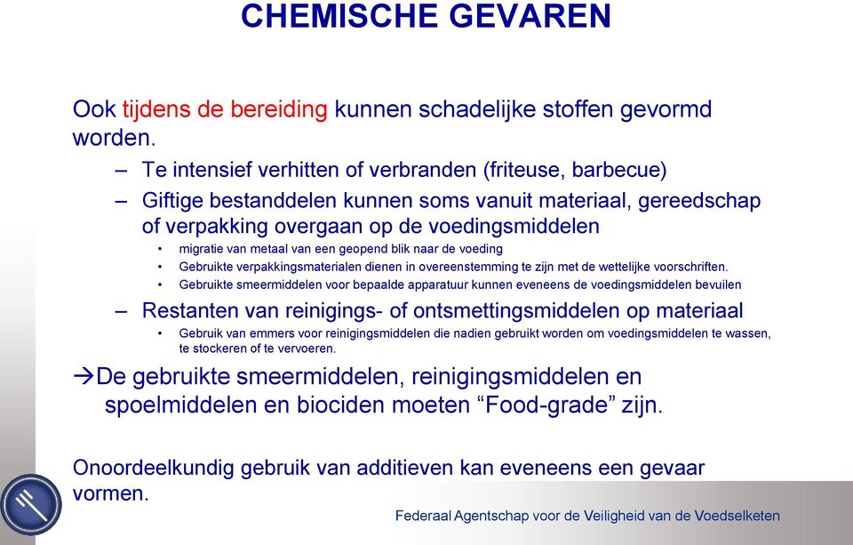 geopend blik naar de voeding Gebruikte verpakkingsmaterialen dienen in overeenstemming te zijn met de wettelijke voorschriften.