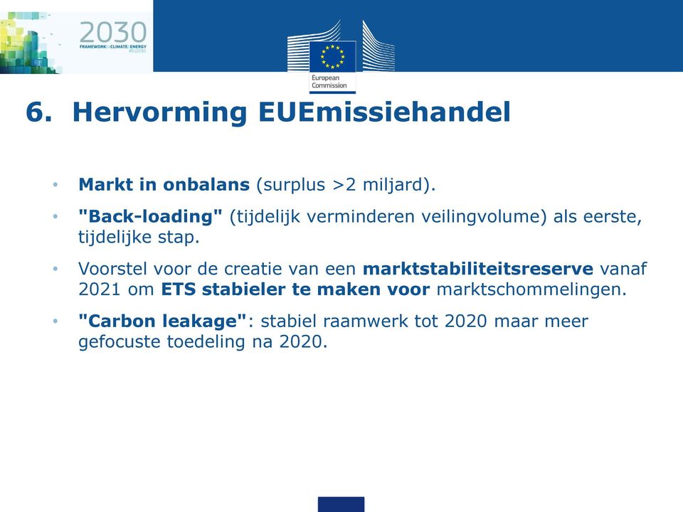 Voorstel voor de creatie van een marktstabiliteitsreserve vanaf 2021 om ETS stabieler te