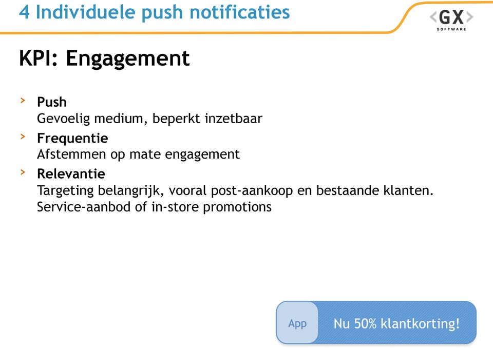 mate engagement Relevantie Targeting belangrijk, vooral