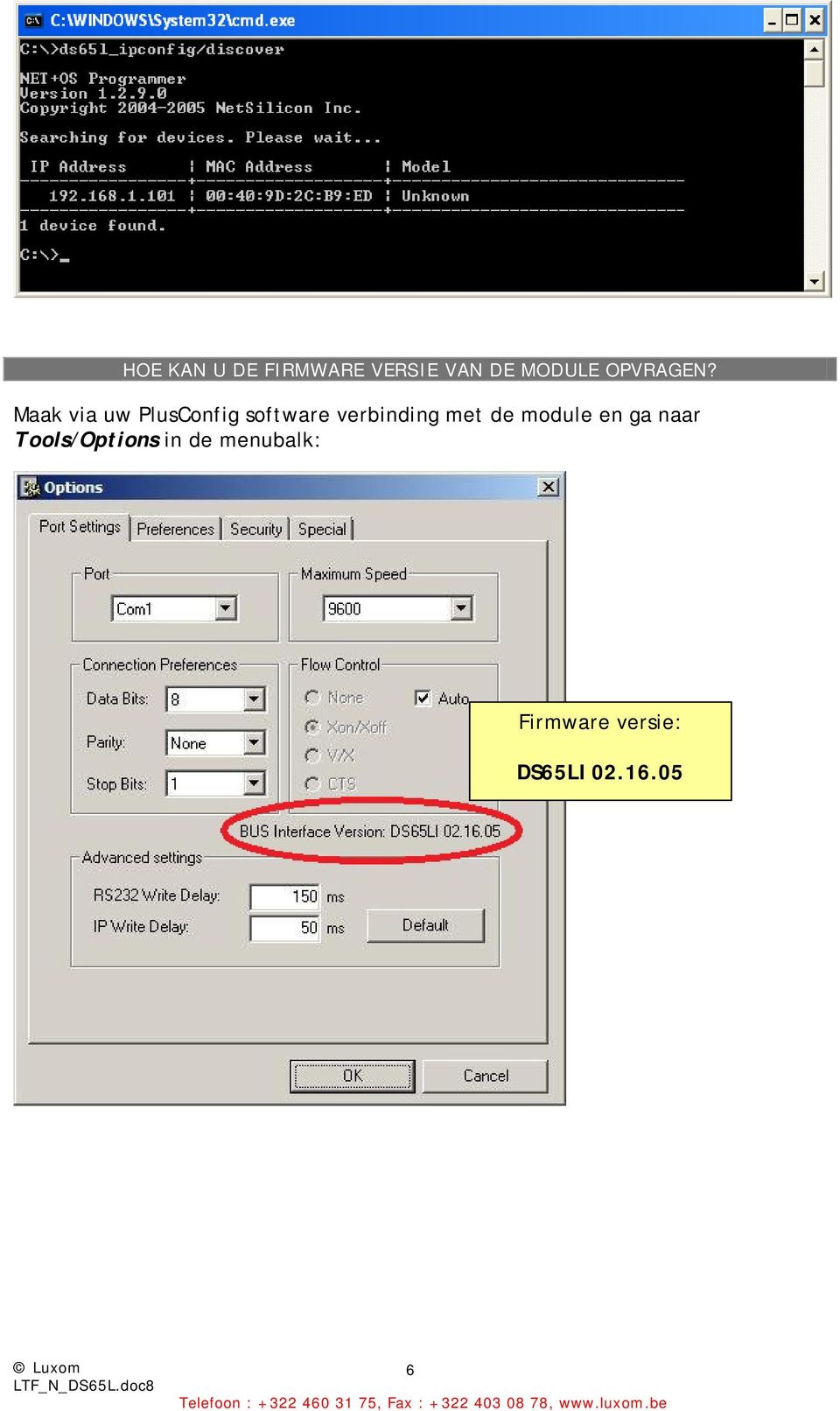 Maak via uw PlusConfig software verbinding met