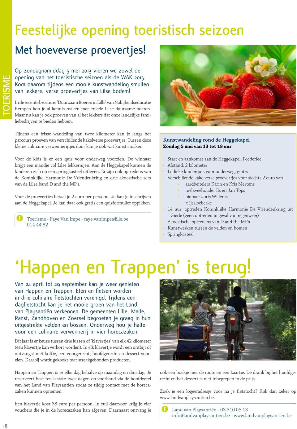 In de recente brochure Duurzaam Boeren in Lille van Nabijheidseducatie Kempen kon je al kennis maken met enkele Lilse duurzame boeren.