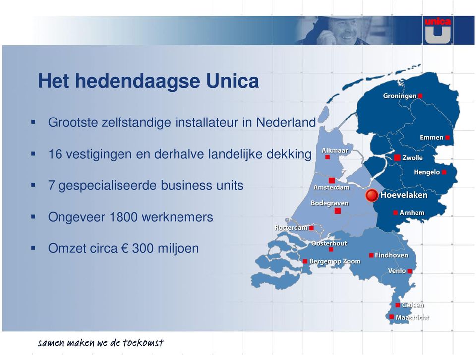 derhalve landelijke dekking 7 gespecialiseerde