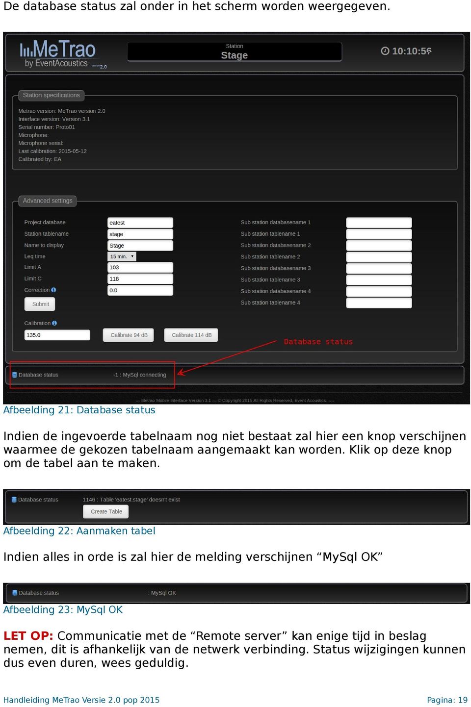 aangemaakt kan worden. Klik op deze knop om de tabel aan te maken.