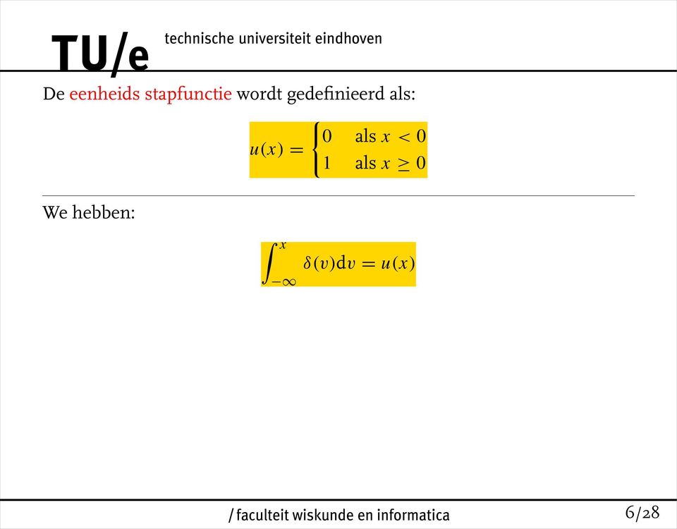 als x < 0 u(x) = 1 als x 0