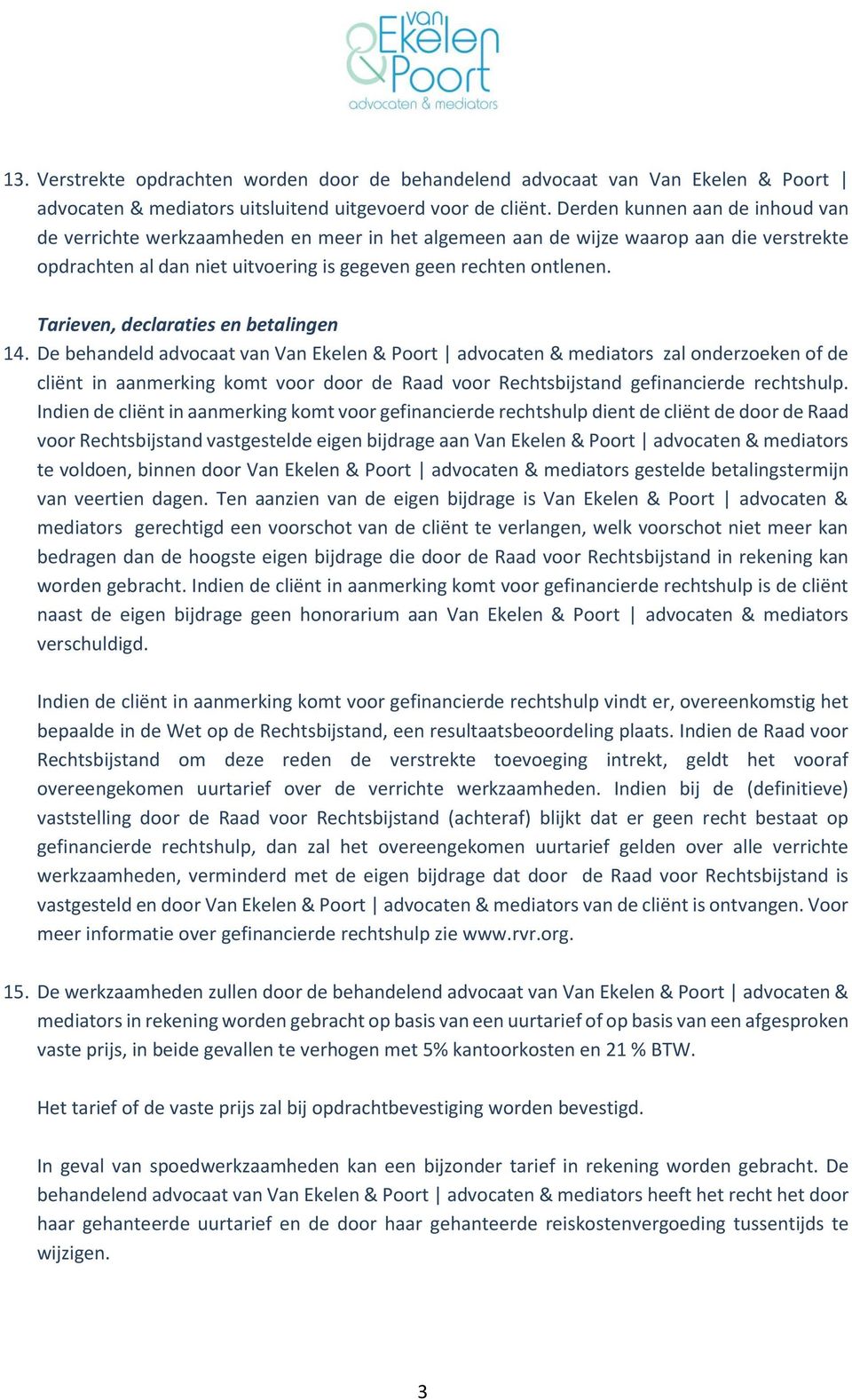 Tarieven, declaraties en betalingen 14.