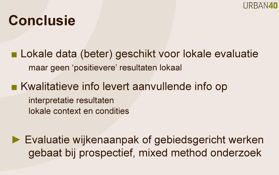 op interpretatie resultaten lokale context en condities Evaluatie