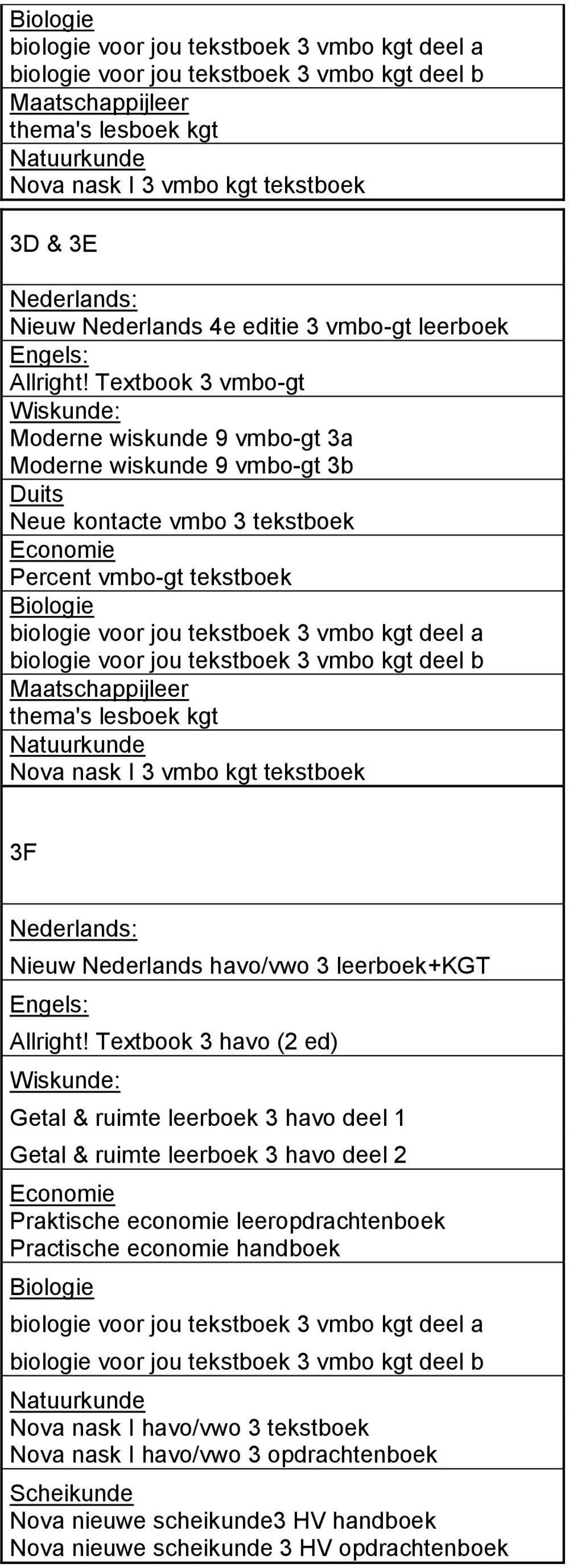 Nova nask I 3 vmbo kgt tekstboek 3F Nieuw Nederlands havo/vwo 3 leerboek+kgt Allright!