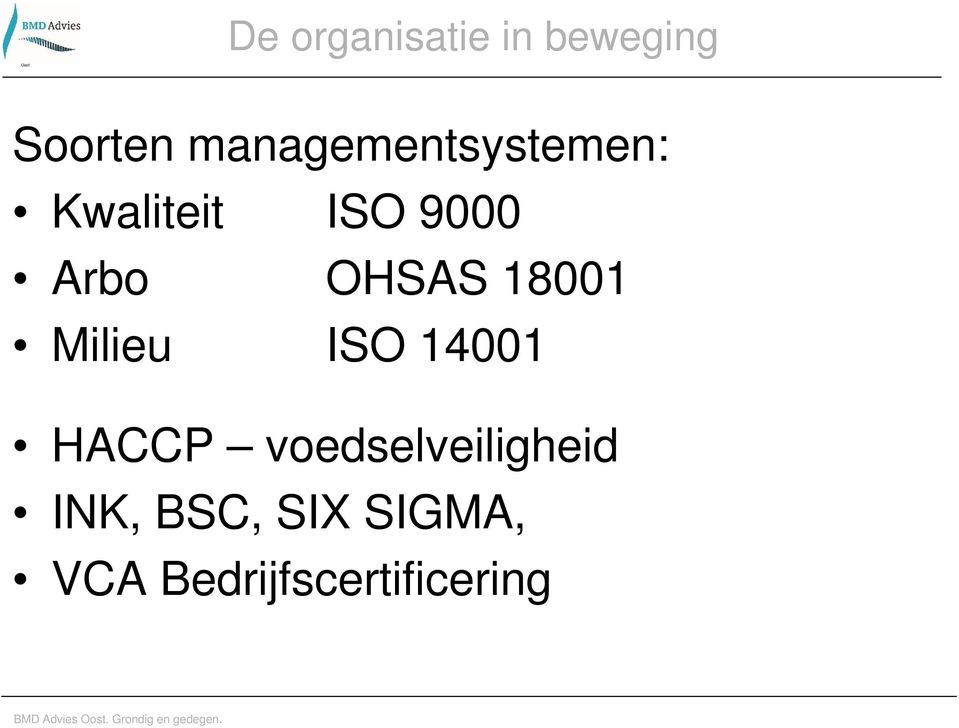 14001 HACCP voedselveiligheid INK,