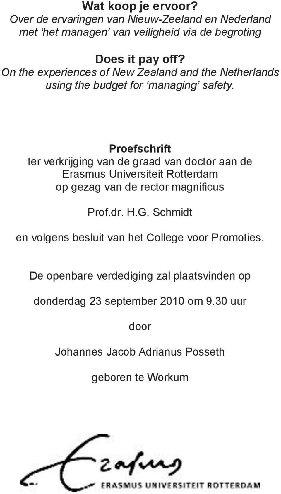 Proefschrift ter verkrijging van de graad van doctor aan de Erasmus Universiteit Rotterdam op gezag van de rector magnificus Prof.dr. H.G.