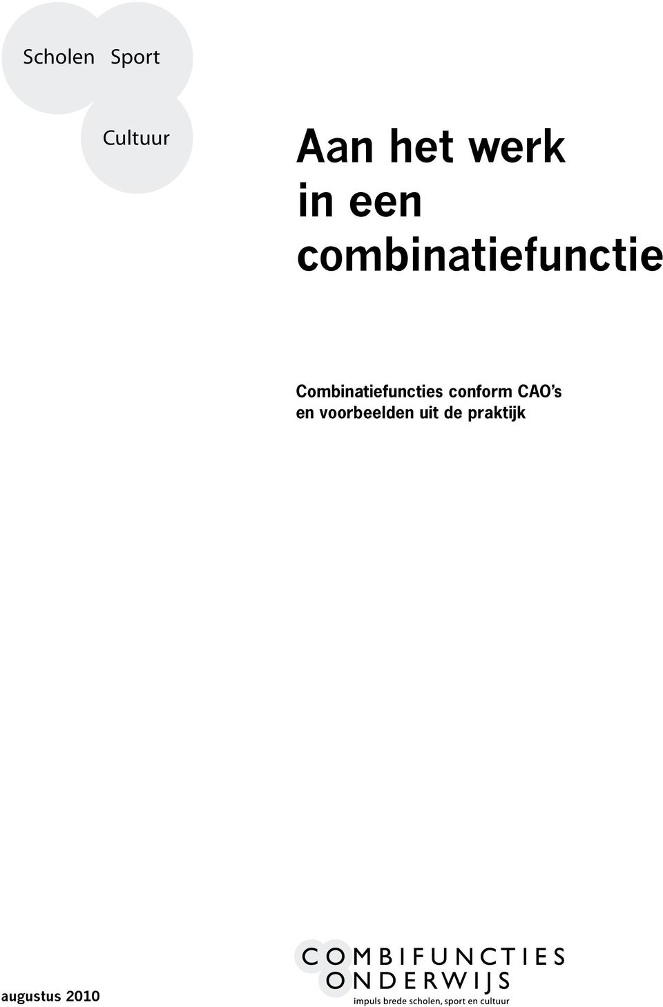 Combinatiefuncties conform CAO s
