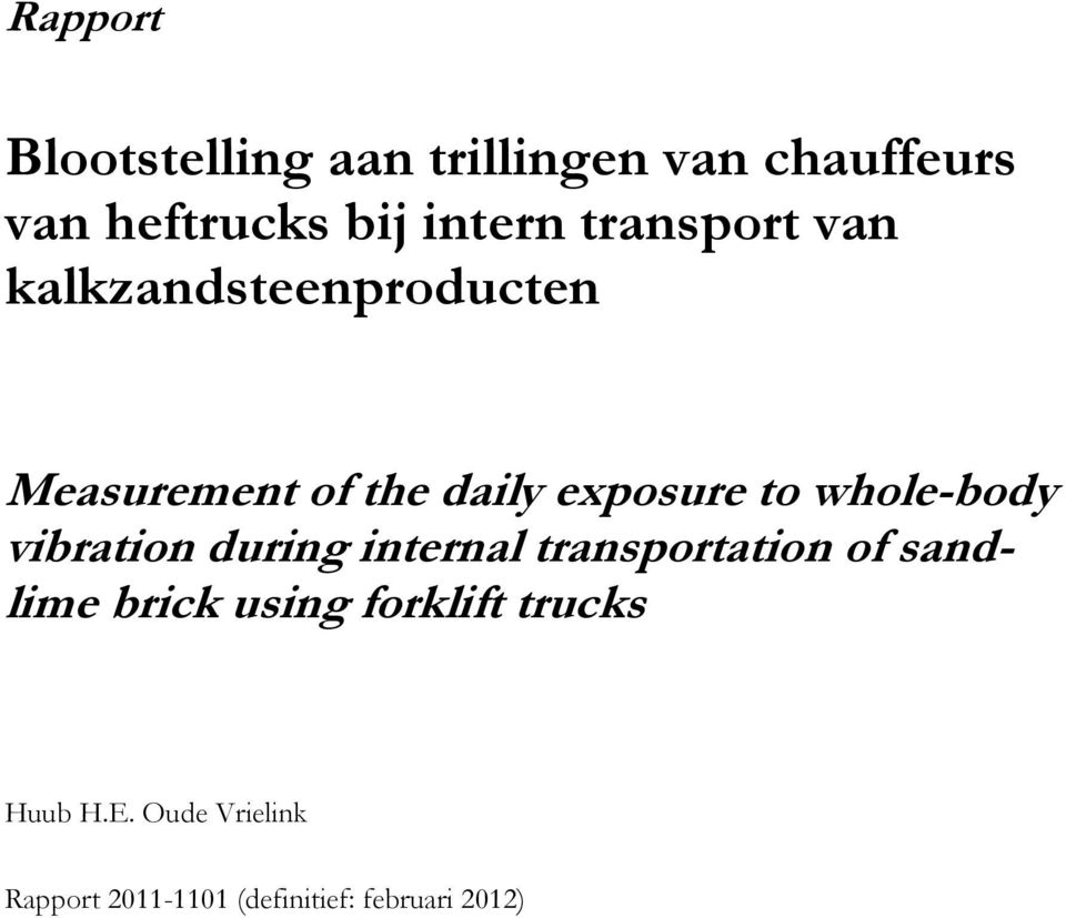 whole-body vibration during internal transportation of sandlime brick using
