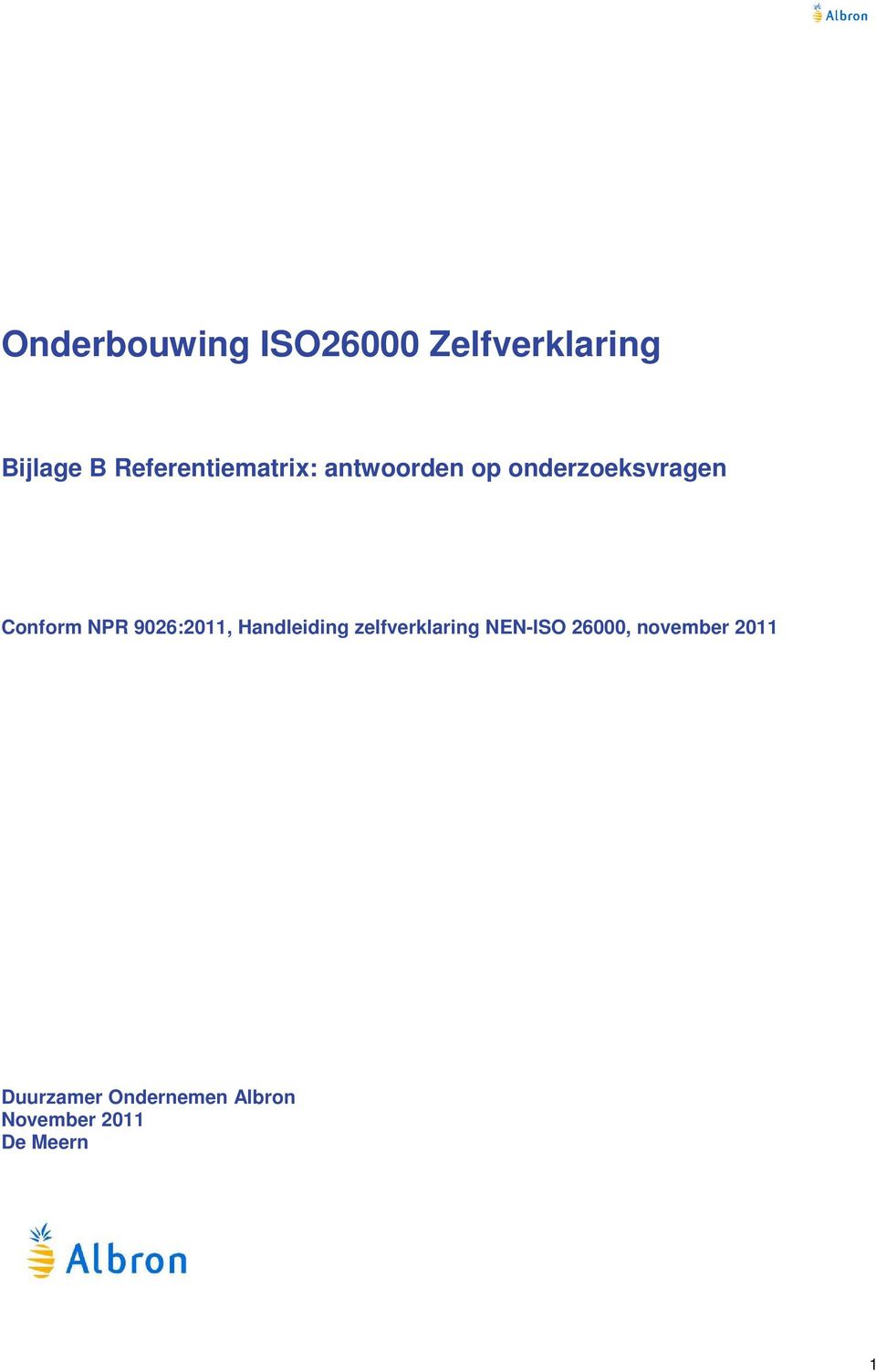 NPR 9026:2011, Handleiding zelfverklaring NEN-ISO 26000,