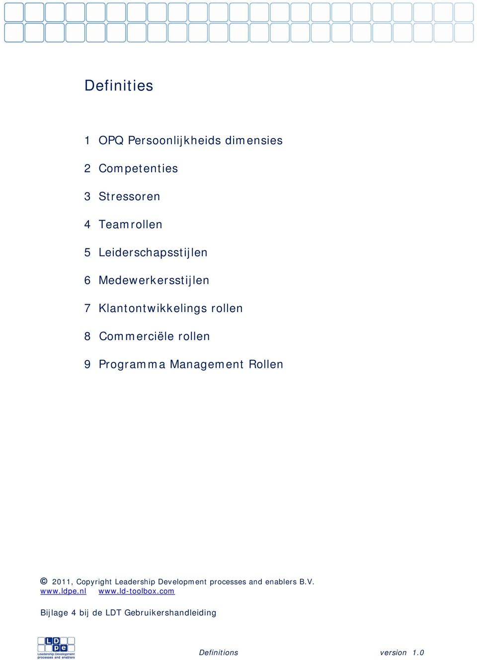 rollen 9 Programma Management Rollen 2011, Copyright Leadership Development processes