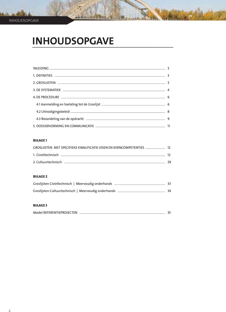 DOSSIERVORMING EN COMMUNICATIE BIJLAGE GROSLIJSTEN MET SPECIFIEKE KWALIFICATIE-EISEN EN KERNCOMPETENTIES. Civieltechnisch.