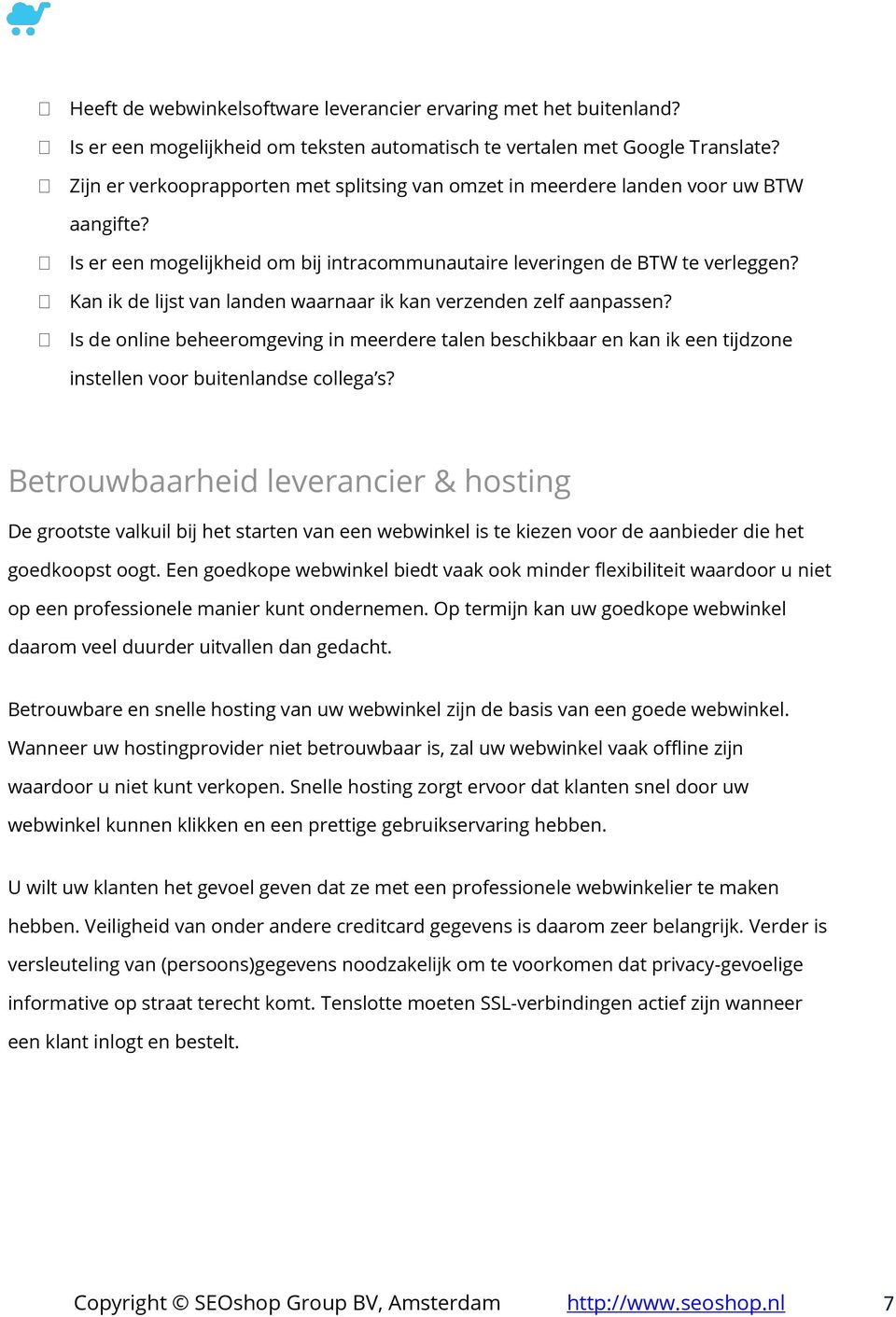 Kan ik de lijst van landen waarnaar ik kan verzenden zelf aanpassen? Is de online beheeromgeving in meerdere talen beschikbaar en kan ik een tijdzone instellen voor buitenlandse collega s?