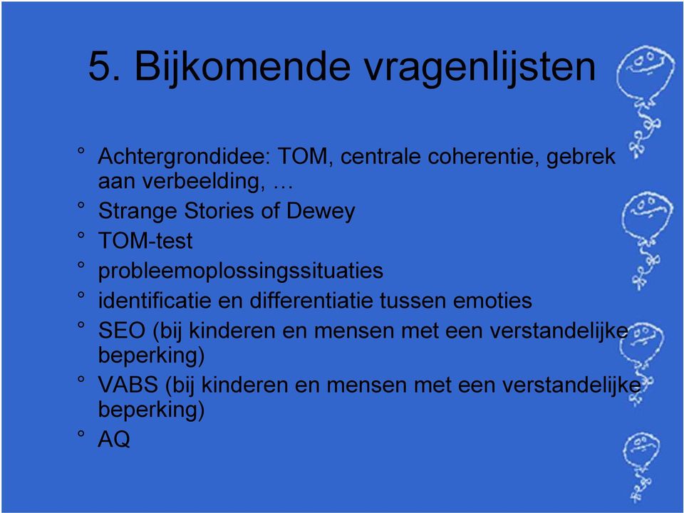 identificatie en differentiatie tussen emoties SEO (bij kinderen en mensen met een