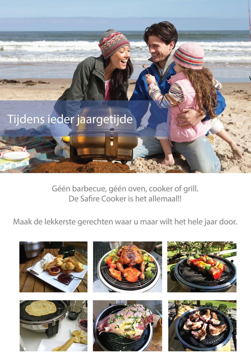 De Safire Cooker is het allemaal!