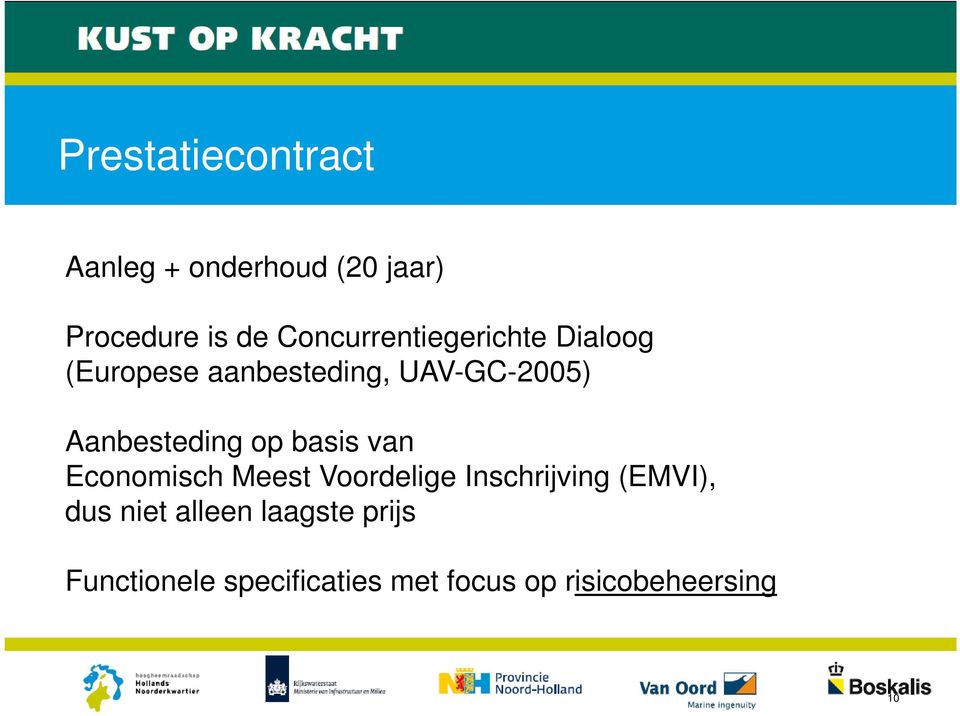 Aanbesteding op basis van Economisch Meest Voordelige Inschrijving