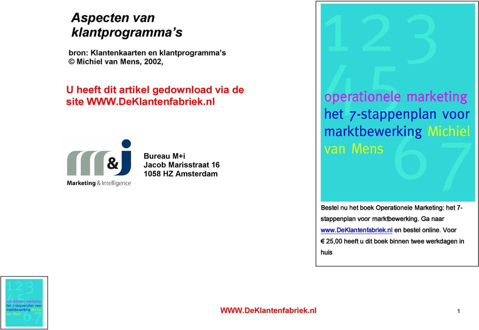 nl Bureau M+i Jacob Marisstraat 16 1058 HZ Amsterdam Bestel nu het boek Operationele Marketing: het 7-7
