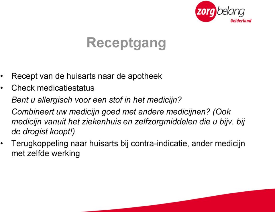 Combineert uw medicijn goed met andere medicijnen?