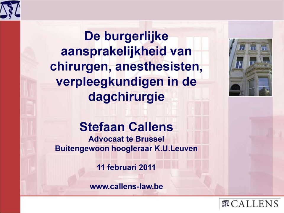 Stefaan Callens Advocaat te Brussel Buitengewoon