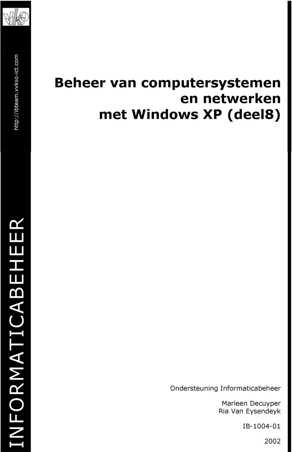 met Windows XP (deel8) INFORMATICABEHEER