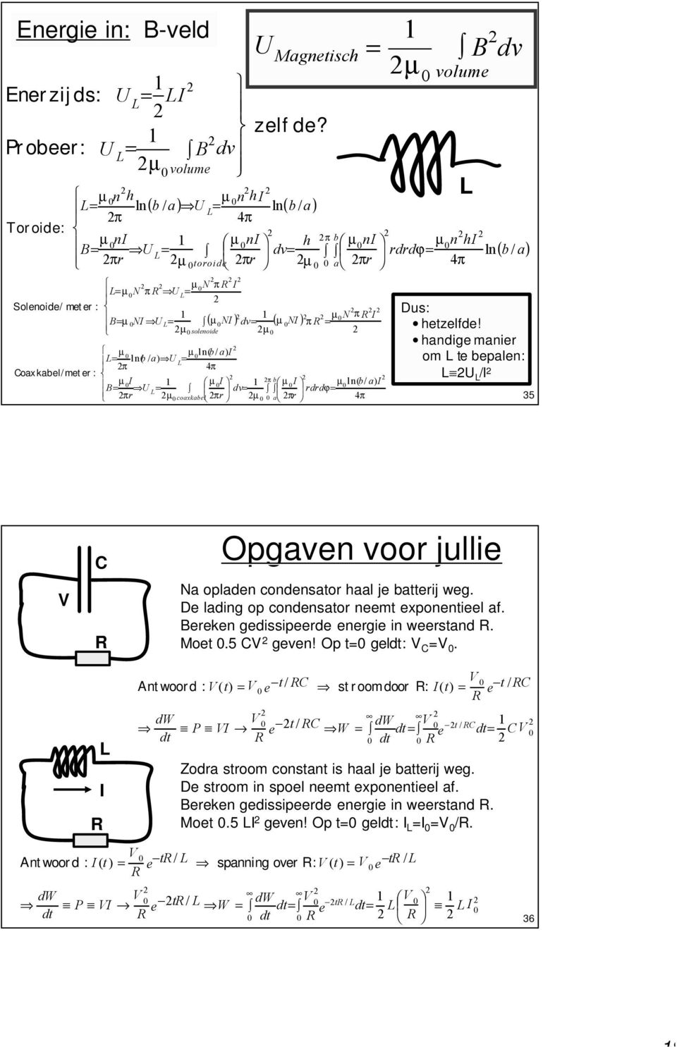 dd dv U U okel Cokelmee Dus eelfde!