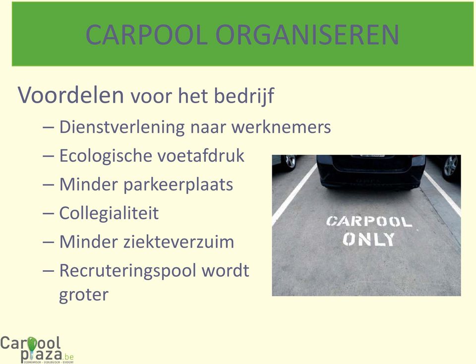 voetafdruk Minder parkeerplaats Collegialiteit