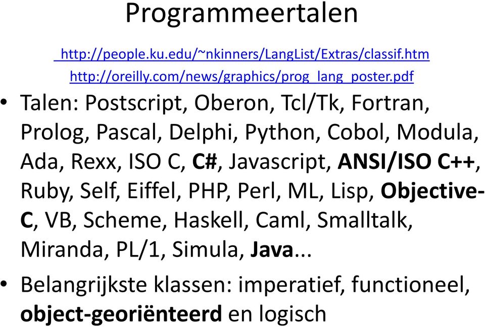 pdf Talen: Postscript, Oberon, Tcl/Tk, Fortran, Prolog, Pascal, Delphi, Python, Cobol, Modula, Ada, Rexx, ISO C, C#,