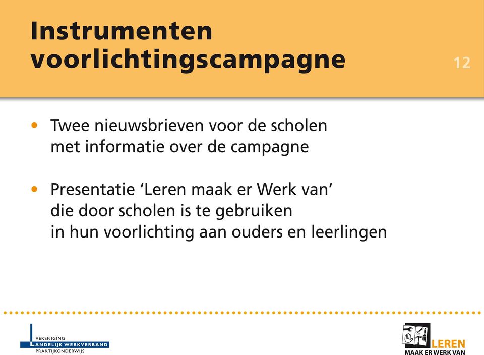 campagne Presentatie Leren maak er Werk van die door