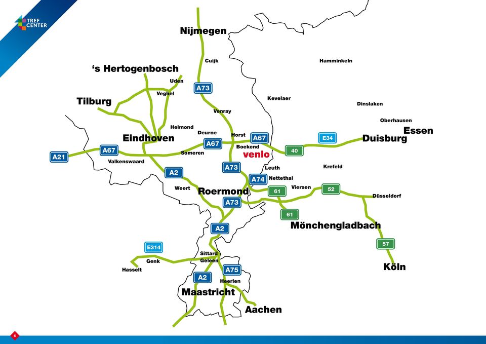 Hertogenbosch Düsseldorf Köln Mönchengladbach Weert Valkenswaard Veghel Uden Hasselt Geleen