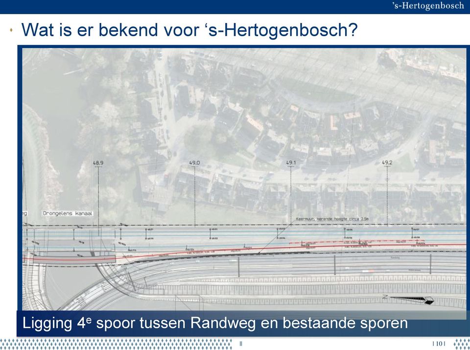 Ligging 4 e spoor