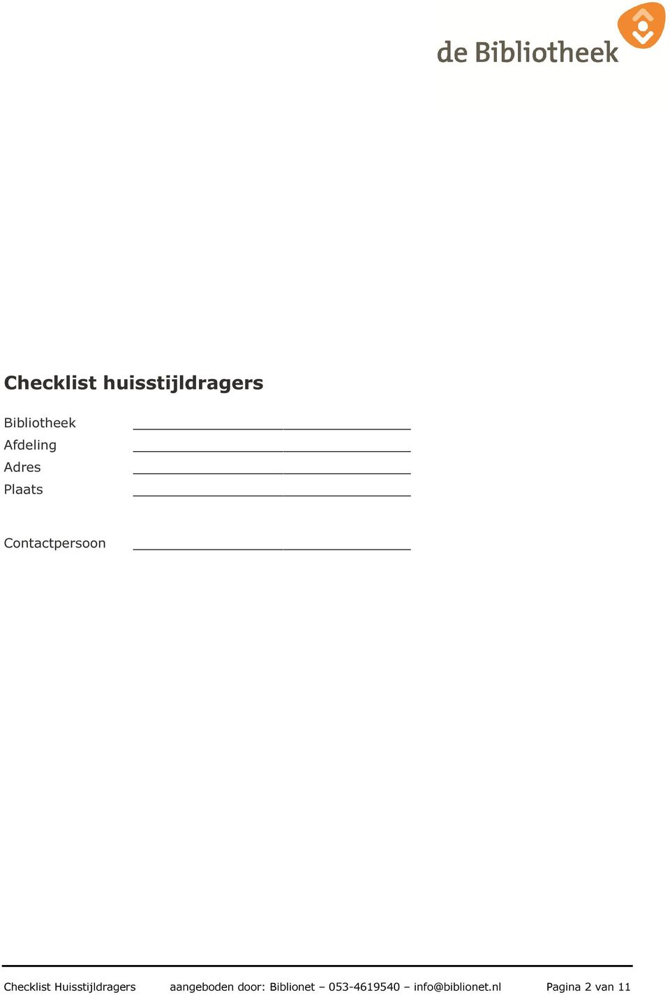 Checklist Huisstijldragers aangeboden door: