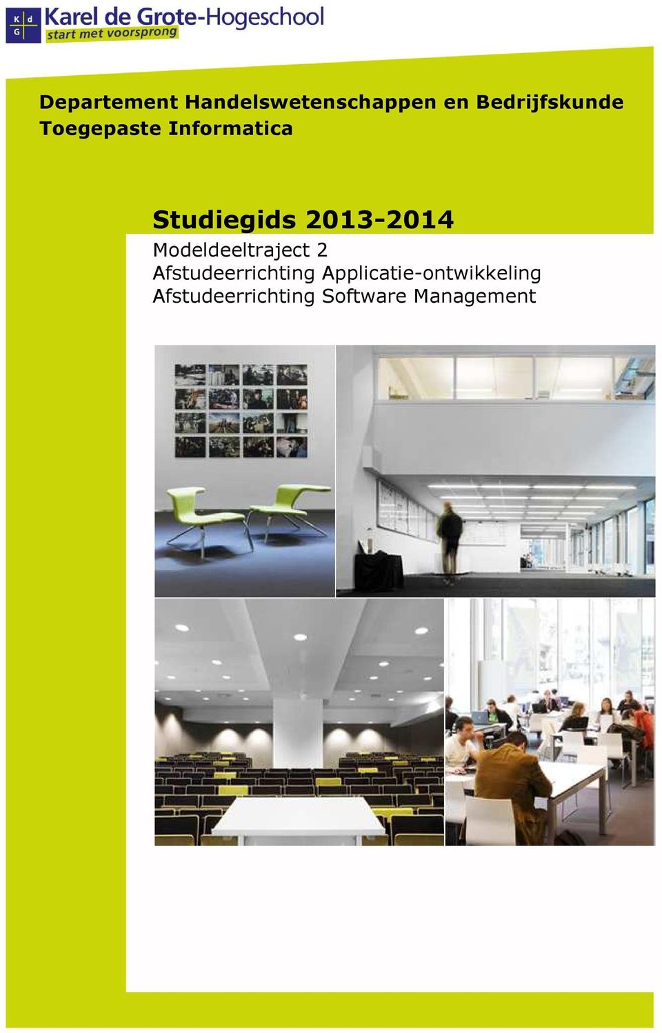 2013-2014 Modeldeeltraject 2 Afstudeerrichting