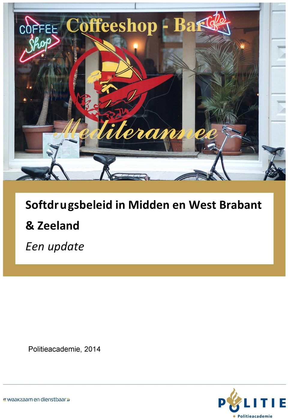 Brabant & Zeeland Een