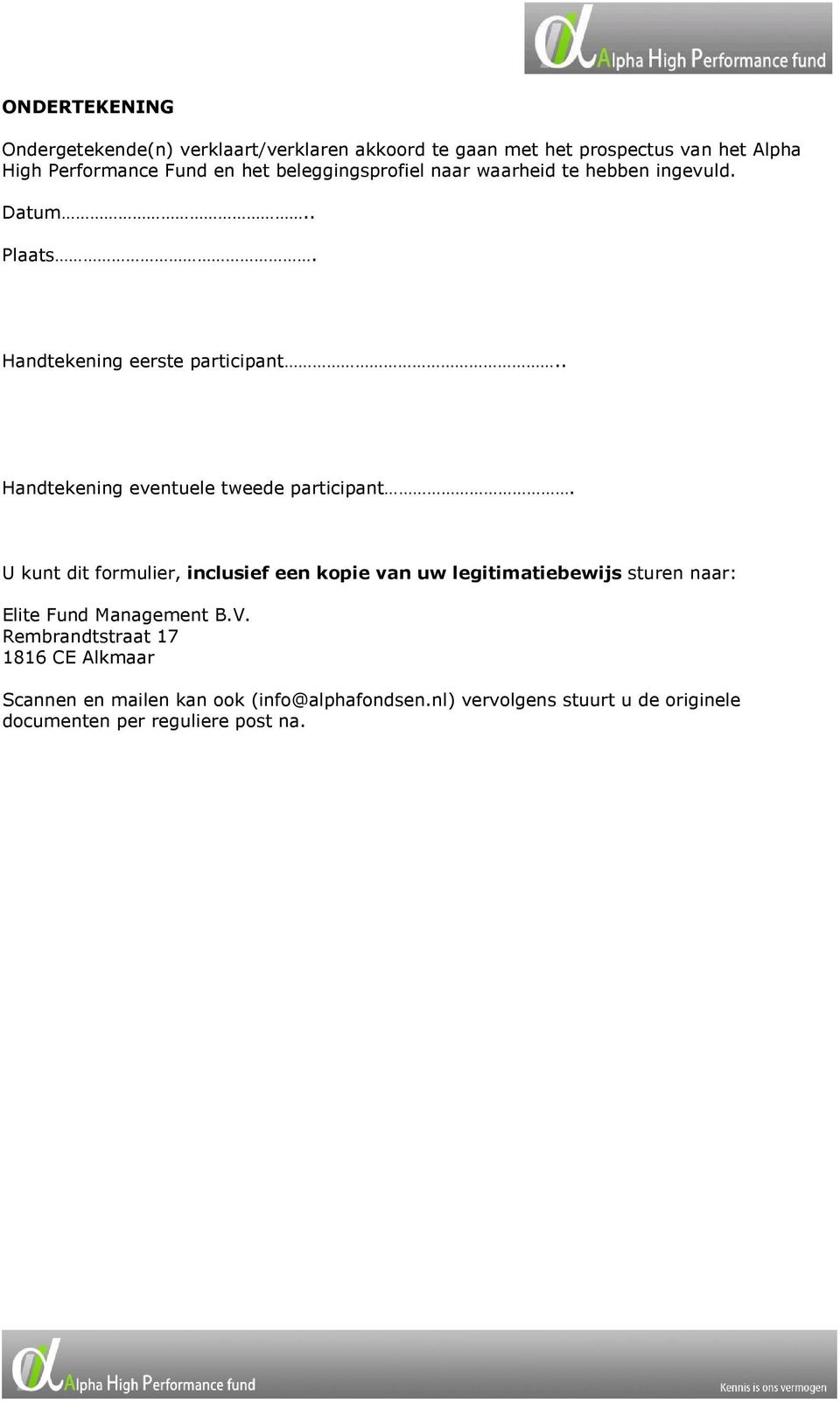 . Handtekening eventuele tweede participant.