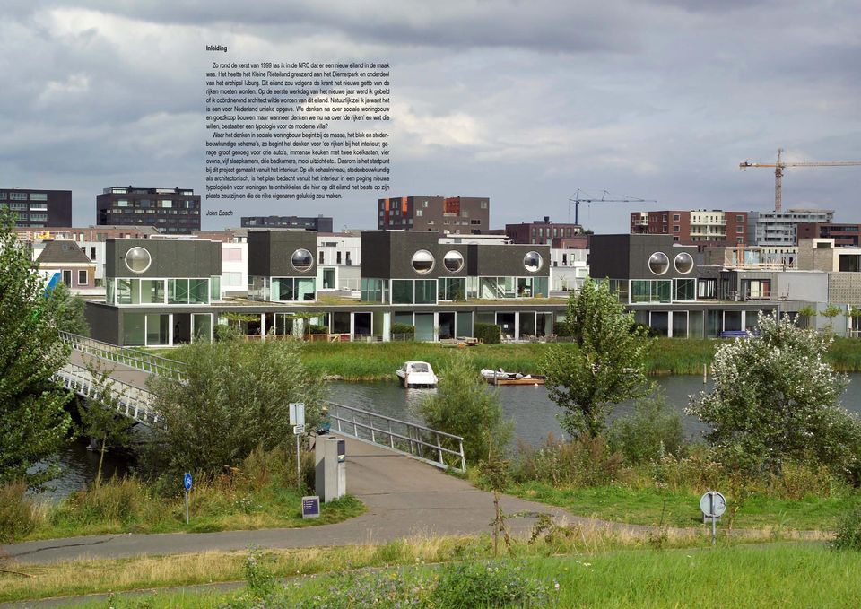 Natuurlijk zei ik ja want het is een voor Nederland unieke opgave.