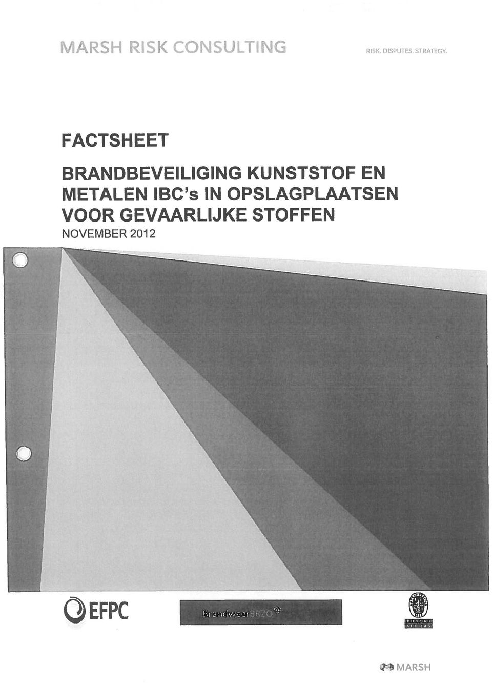 METALEN IBC s IN OPSLAGPLAATSEN VOOR