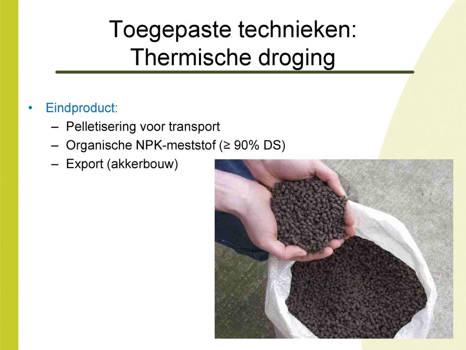 Pelletisering voor transport