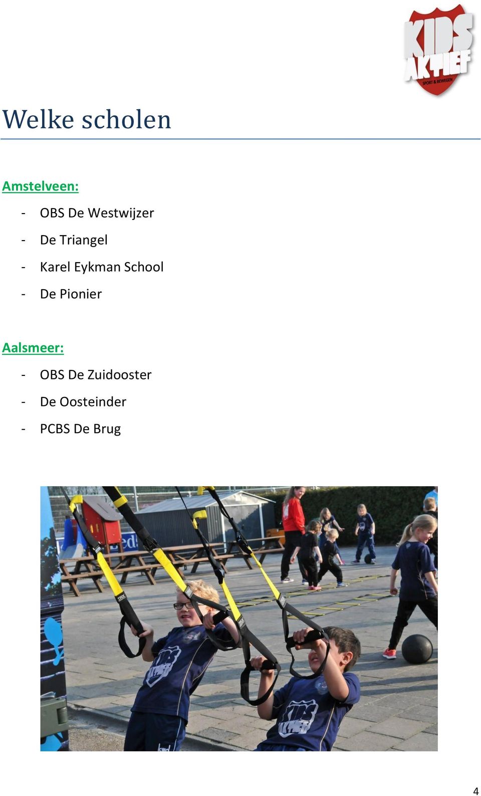 School - De Pionier Aalsmeer: - OBS De