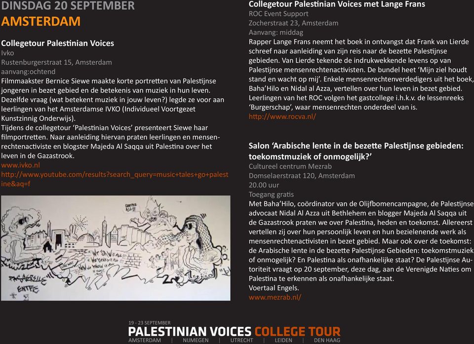 Tijdens de collegetour Palestinian Voices presenteert Siewe haar filmportretten.