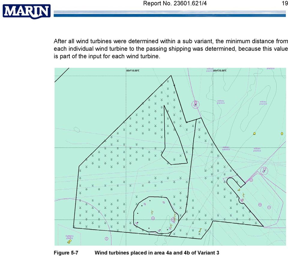 minimum distance from each individual wind turbine to the passing shipping