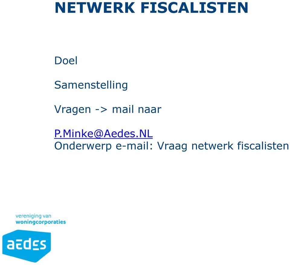 naar P.Minke@Aedes.