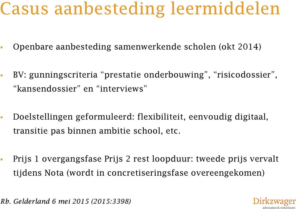 eenvoudig digitaal, transitie pas binnen ambitie school, etc.